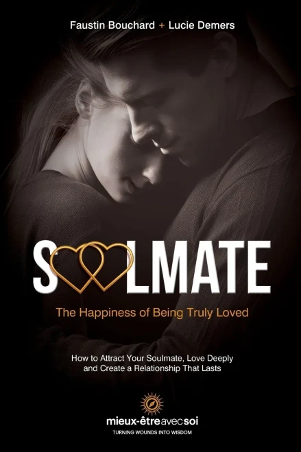 Soulmate, The Happiness of Being Truly Loved - (Paperback or Softback)