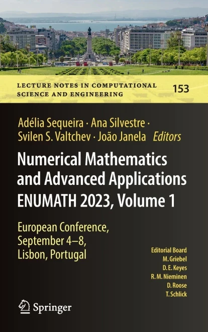 Numerical Mathematics and Advanced Applications Enumath 2023, Volume 1: European Conference, September 4-8, Lisbon, Portugal