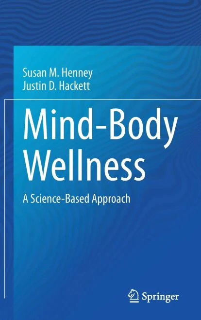 Mind-Body Wellness: A Science-Based Approach