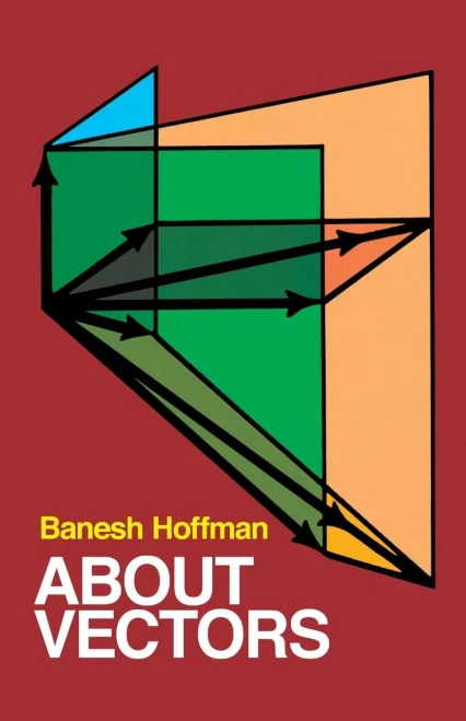 About Vectors (Dover Books On Mathematics)