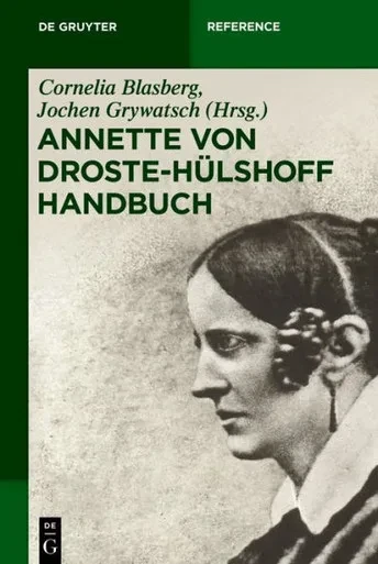 Annette von Droste-Hülshoff Handbuch