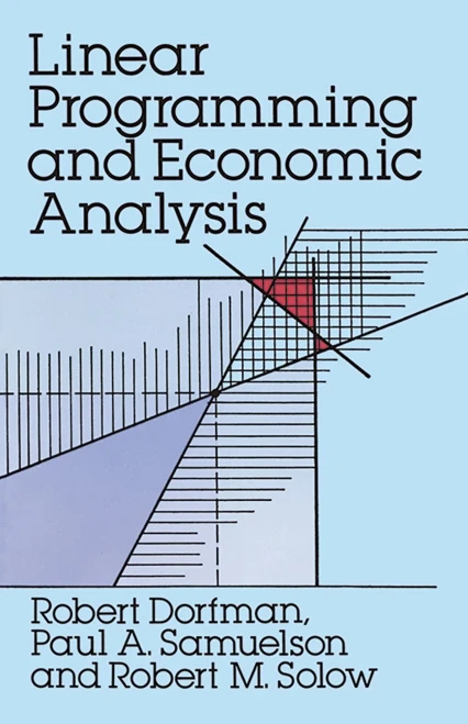 Linear Programming And Economic Analysis (Dover Books On Computer Science)