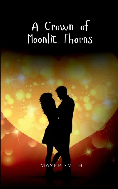 A Crown of Moonlit Thorns