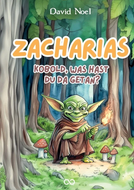Zacharias: Kobold, was hast du da getan?