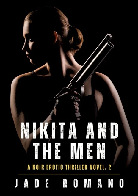 Nikita and the Men: A Noir Erotic Thriller Novel. 2 - (Paperback or Softback)