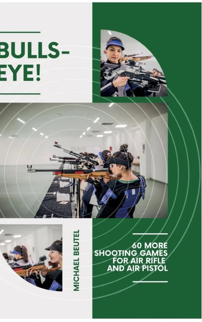 Bullseye!: 60 more shooting games for air rifle and air pistol - (Hardback or Cased Book)