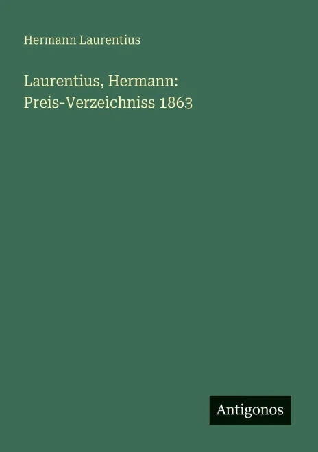 Laurentius, Hermann: Preis-Verzeichniss 1863