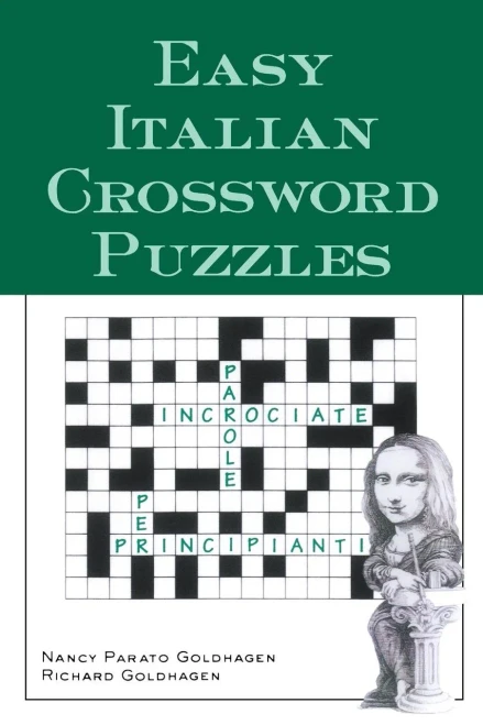 Easy Italian Crossword Puzzles (Language - Italian) (English And Italian Edition)