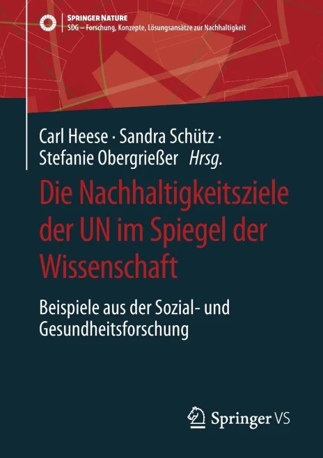 Die Nachhaltigkeitsziele Der Un Im Spiegel Der Wissenschaft: Beispiele Aus Der Sozial- Und Gesundheitsforschung