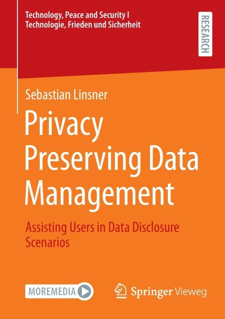 Privacy Preserving Data Management: Assisting Users in Data Disclosure Scenarios