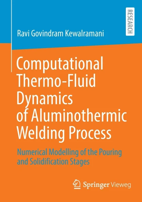 Computational Thermo-Fluid Dynamics of Aluminothermic Welding Process: Numerical Modelling of the Pouring and Solidification Stages