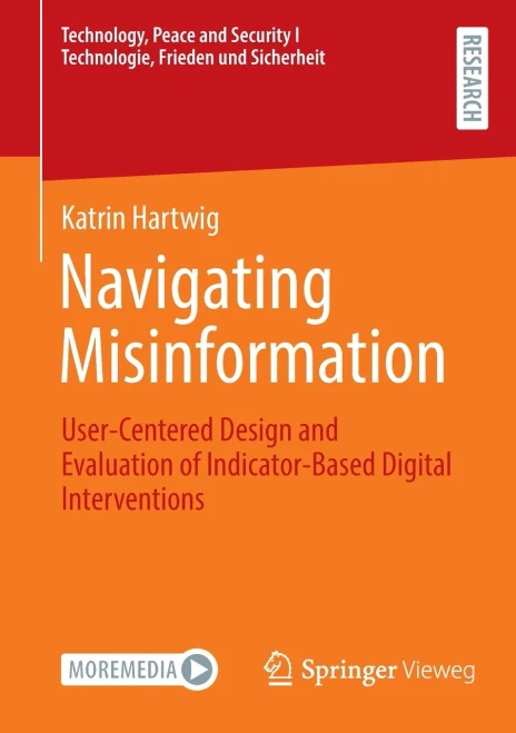Navigating Misinformation: User-Centered Design and Evaluation of Indicator-Based Digital Interventions