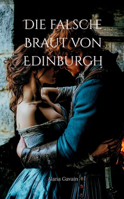 Die falsche Braut von Edinburgh