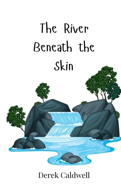 The River Beneath the Skin - (Paperback or Softback)