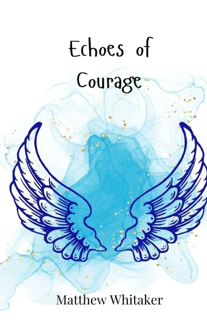 Echoes of Courage - (Paperback or Softback)