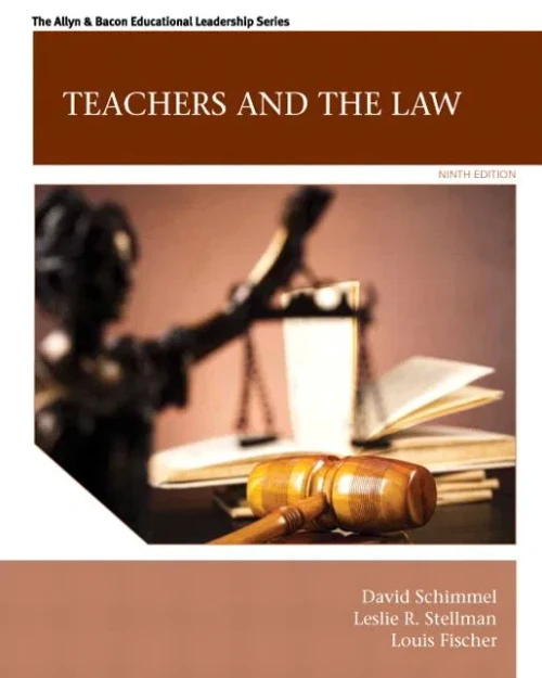 Teachers And The Law (Allyn & Bacon Educational Leadership)