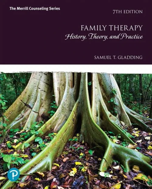 Family Therapy: History, Theory, And Practice