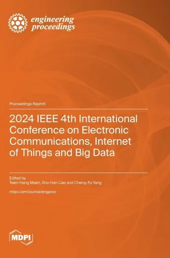 2024 IEEE 4th International Conference on Electronic Communications, Internet of Things and Big Data
