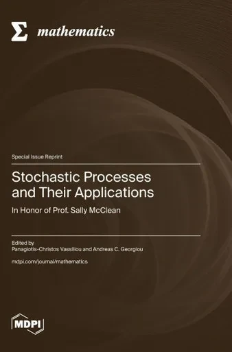 Stochastic Processes and Their Applications: In Honor of Prof. Sally McClean