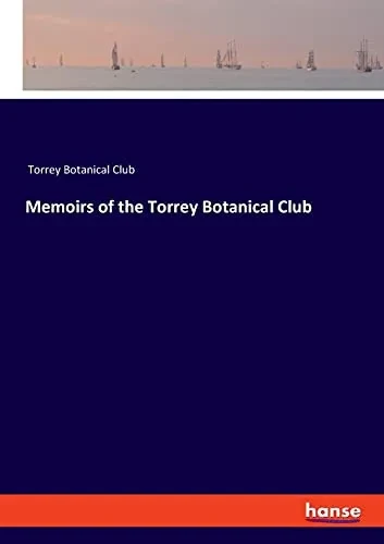 Memoirs Of The Torrey Botanical Club
