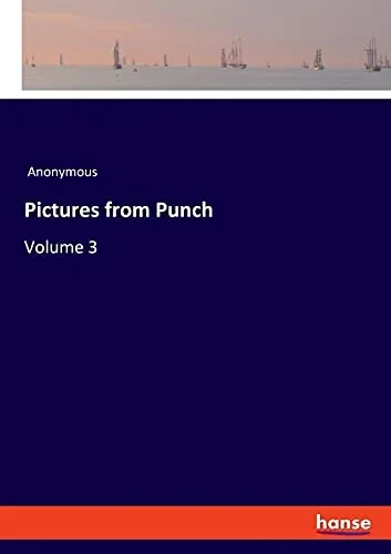 Pictures From Punch: Volume 3