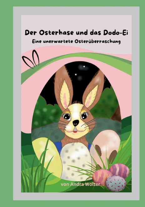 Der Osterhase und das Dodo Ei: Eine unerwartete Osterüberraschung