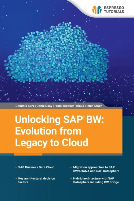 Unlocking SAP BW: Evolution from Legacy to Cloud