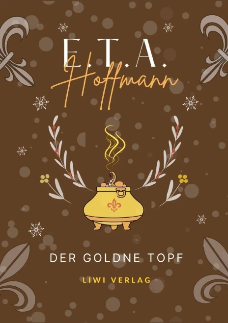 E.T.A. Hoffmann: Der goldne Topf. Vollständige Neuausgabe - (Paperback or Softback)