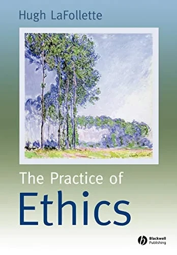 The Practice Of Ethics