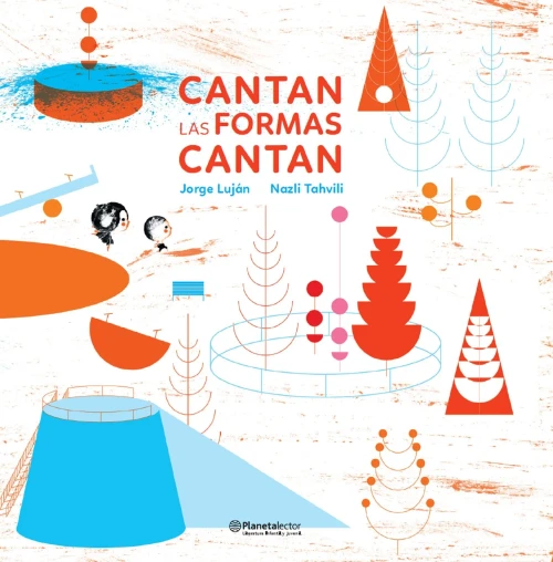 Cantan Las Formas Cantan / Singing Shapes