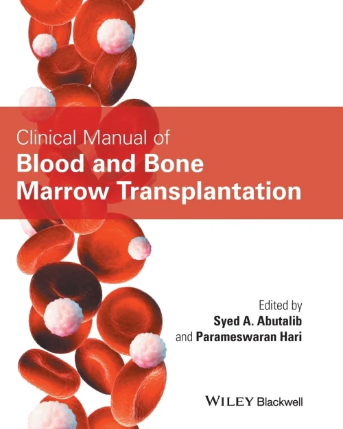 Clinical Manual Of Blood And Bone Marrow Transplantation