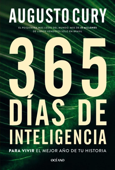 365 Días de Inteligencia.: Para Vivir El Mejor Año de Tu Historia