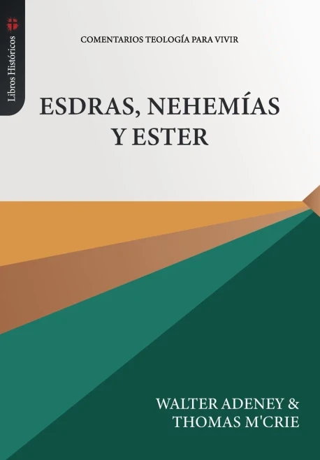 Esdras, Nehemias y Ester