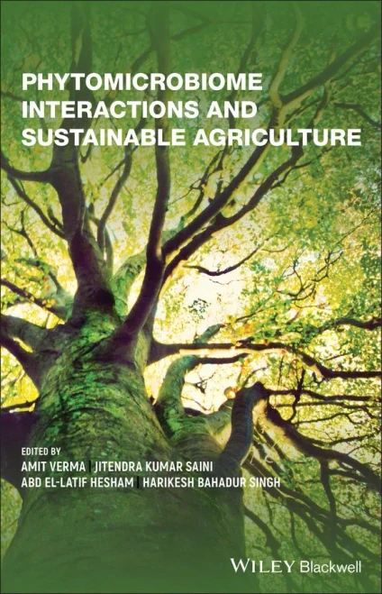 Phytomicrobiome Interactions And Sustainable Agriculture