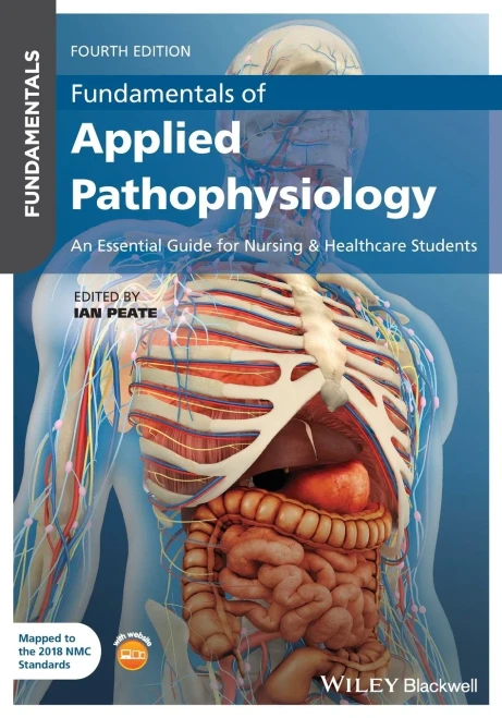 Fundamentals Of Applied Pathophysiology: An Essential Guide For Nursing And Healthcare Students