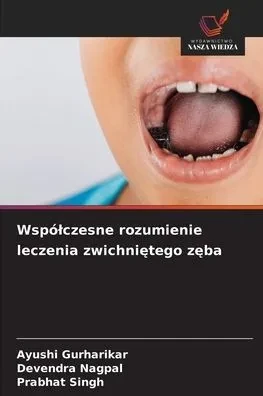 Wspólczesne rozumienie leczenia zwichniętego zęba