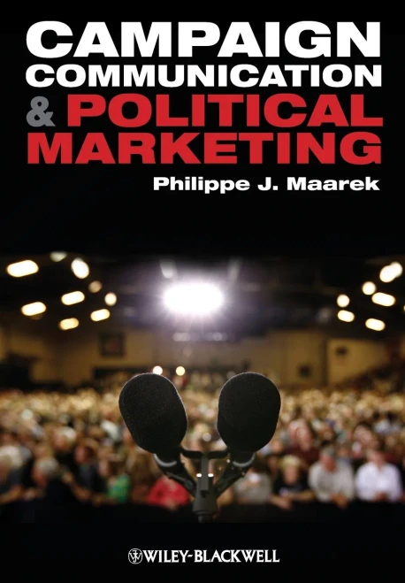 Campaign Communication And Political Marketing