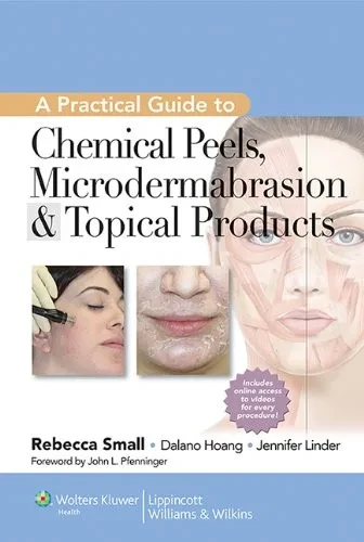 A Practical Guide To Chemical Peels, Microdermabrasion & Topical Products (Practical Guide To... (Lippincott))