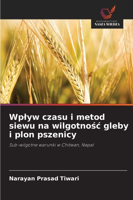 Wplyw czasu i metod siewu na wilgotnośc gleby i plon pszenicy