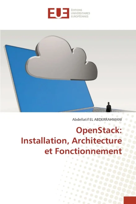 OpenStack: Installation, Architecture et Fonctionnement