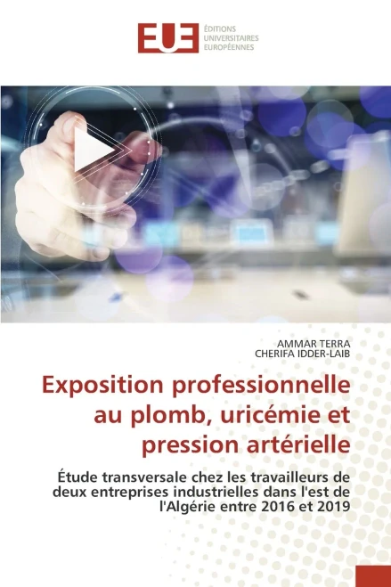 Exposition professionnelle au plomb, uricémie et pression artérielle