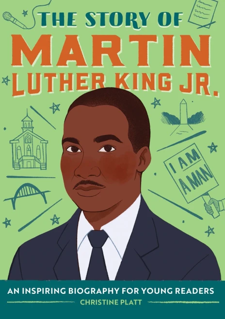The Story Of Martin Luther King Jr.: A Biography Book For New Readers (The Story Of: A Biography Series For New Readers)