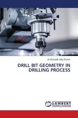 Drill Bit Geometry in Drilling Process