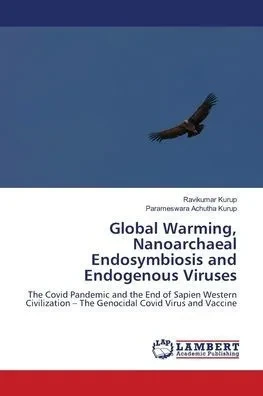 Global Warming, Nanoarchaeal Endosymbiosis and Endogenous Viruses