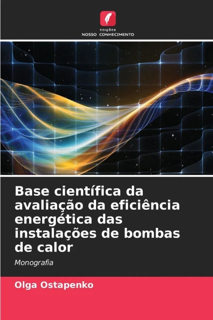 Base científica da avaliação da eficiência energética das instalações de bombas de calor