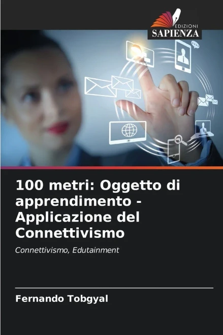 100 metri: Oggetto di apprendimento - Applicazione del Connettivismo