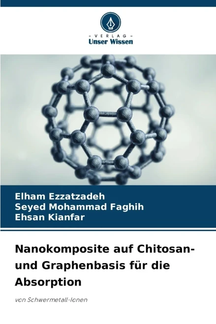 Nanokomposite auf Chitosan- und Graphenbasis für die Absorption