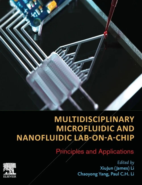 Multidisciplinary Microfluidic And Nanofluidic Lab-On-A-Chip: Principles And Applications