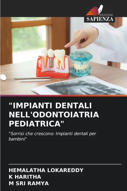 "Impianti Dentali Nell'odontoiatria Pediatrica"