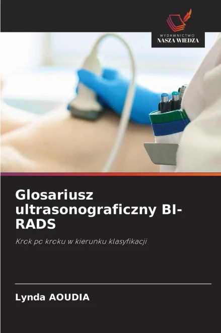 Glosariusz ultrasonograficzny BI-RADS